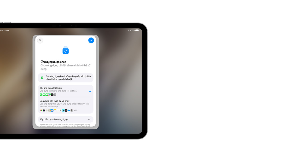 iPad Pro 11 màu Bạc, màn hình hiển thị ứng dụng Trợ Lý Thiết Lập với danh sách các ứng dụng mà cha mẹ có thể lựa chọn cho trẻ
